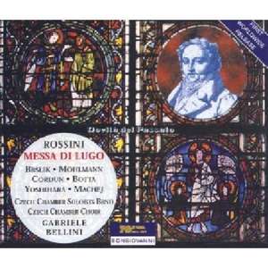 ROSSINI, GIOACHINO - Messa Di Lugo; Vespro Lughese. Mohlmann, Eibe, Cordun, Cosmina, Botta