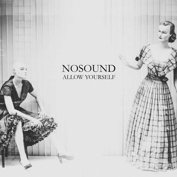 Nosound Allow Yourself Crystal Clear, Limited (LP)