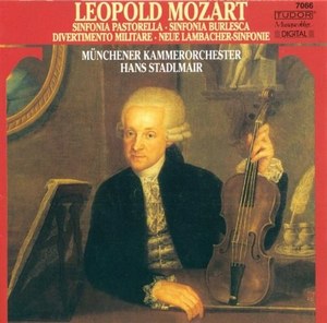 MOZART L - Sinfonia Burlesca  Sinfonia Pastorella, etc. / Hans Stadlmair