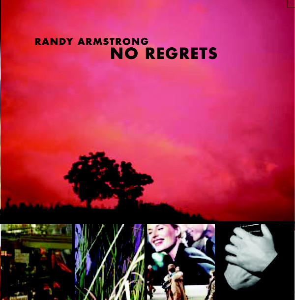 

Randy Armstrong: No Regrets (1 CD)