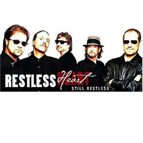 Restless Heart: Still Restless (1 CD)