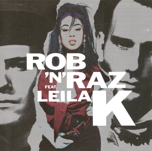 Rob 'N' Raz – Rob 'N' Raz Featuring Leila K (1 CD)