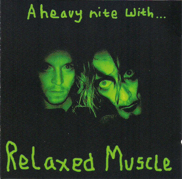 Relaxed Muscle: Heavy Night With (1 CD)