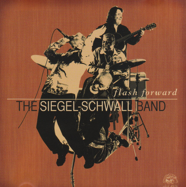 Siegel-Schwall Band: Flash Forward (1 CD)