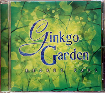 

Secret Call - Ginkgo Garden (1 CD)