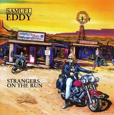 

Samuel Eddy: Strangers on the Run (1 CD)