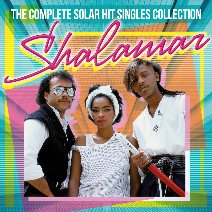 Shalamar: Complete Solar Hit Singles Collection