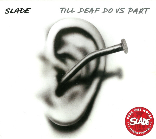 

Slade - Till Deaf Do Us Part (1 CD)