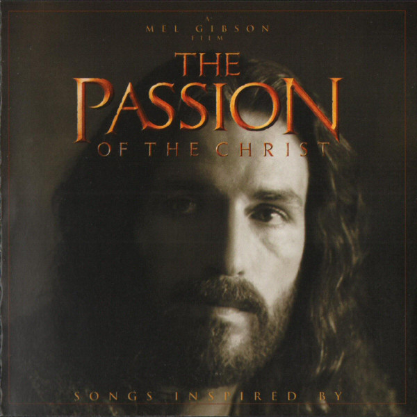 

Songs Inspired By The Passion Of The Christ (1 CD)