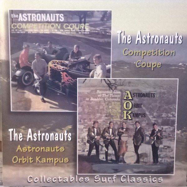 

The Astronauts: Competition Coupe / Astronauts Orbit Kampus (1 CD)