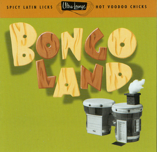 Ultra-Lounge Vol. 17 - Bongoland (1 CD)