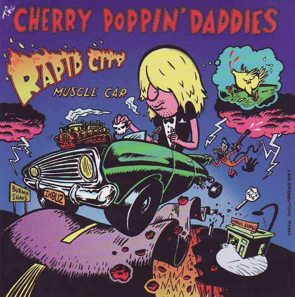 

Cherry Poppin' Daddies: Rapid City Muscle Car (1 CD)