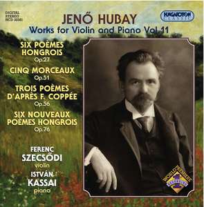 

HUBAY: Works for Violin and Piano Vol.11. / Szecsodi, Kassai., 1 CD