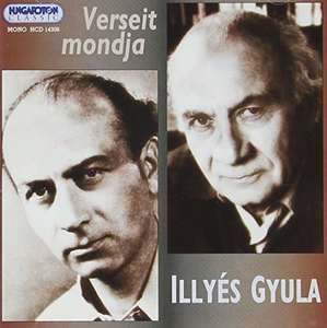 Gyula Illyes: Verseit Mondja Illyts Gyula