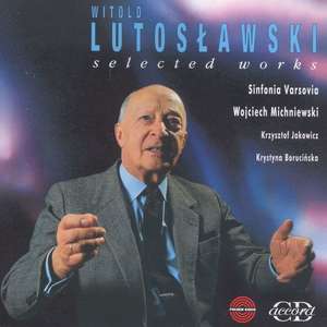 

LUTOSLAWSKI, W.: Overture / Funeral Music / Jeux venitiens / Partita / Interlude (Sinfonia