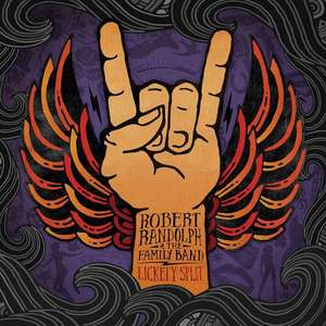 Robert Randolph & The Family Band: Lickety Split