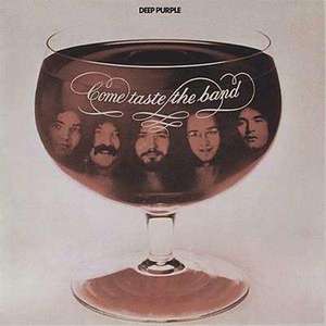 Deep Purple: Come Taste The Band (180g) (2010 remastered)