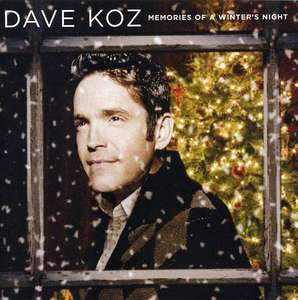 

Dave Koz: Memories Of A Winter's Night, 1 CD