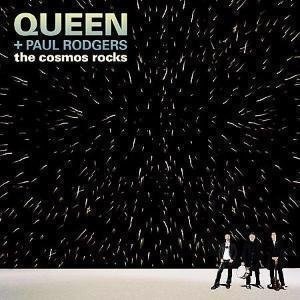 QUEEN + RODGERS, PAUL - The Cosmos Rocks