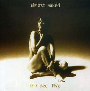Kiki Dee: Almost Naked: Kiki Dee Live