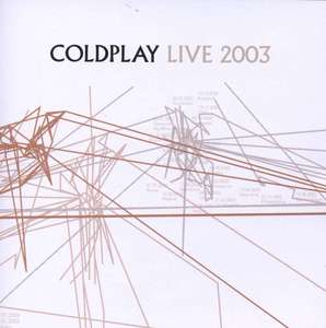 Coldplay: Live 2003 (DVD + CD)