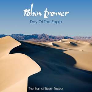 TROWER, ROBIN - Day Of The Eagle - The Best Of