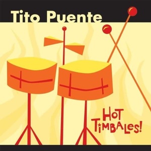 

PUENTE, TITO: Hot Timbales! (cd)