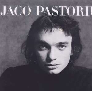 Pastorius, Jaco - Jaco Pastorius