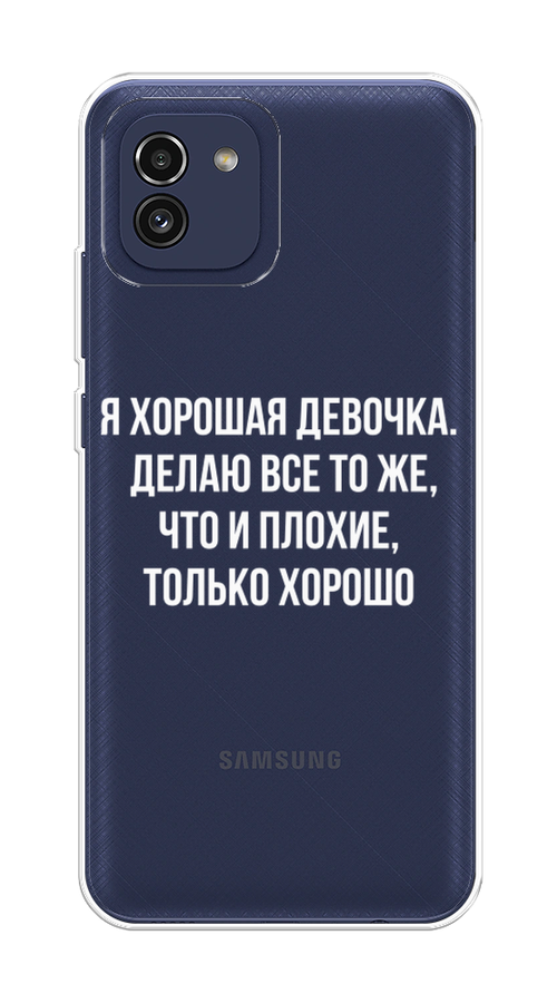 

Чехол на Samsung Galaxy A03 "Хорошая девочка", Серебристый, 2104950-6