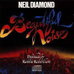 

Neil Diamond - Beautiful Noise