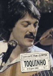 

Toquinho - I Concerti Live @ RTSI Televisione Svizzera >> 8 Giugno 1983, 1 DVD