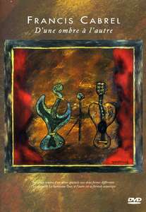 

Cabrel, Francis - D'Une Ombre A L'Autre, 1 DVD