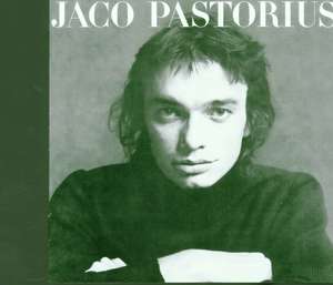 Pastorius, Jaco - Jaco Pastorius