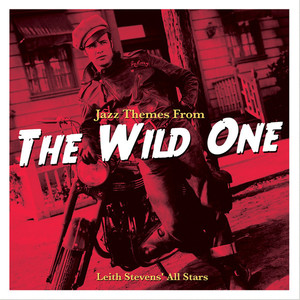 

Leith All Stars Stevens: Jazz Themes From the Wild One, 1 LP