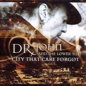 Dr John - City That Care Forgot (2008) - 180 Gram