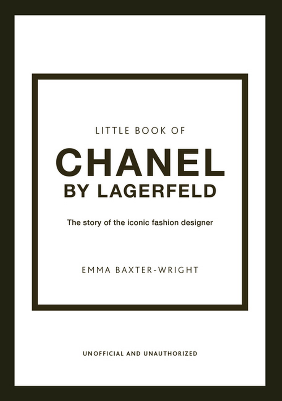 

Little Book of Chanel by Lagerfeld: The Story of the Iconic Fashion Designer