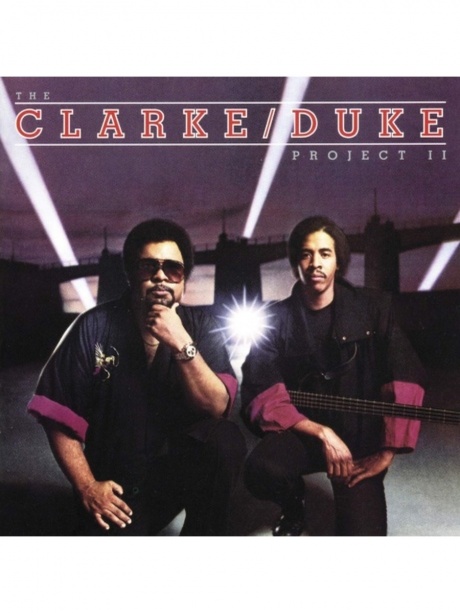 THE CLARKE / DUKE PROJECT - The Clarke / Duke Project II