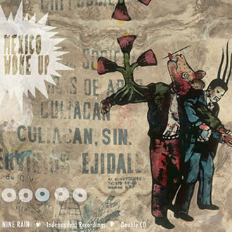 

NINE RAIN - Mexico Woke Up