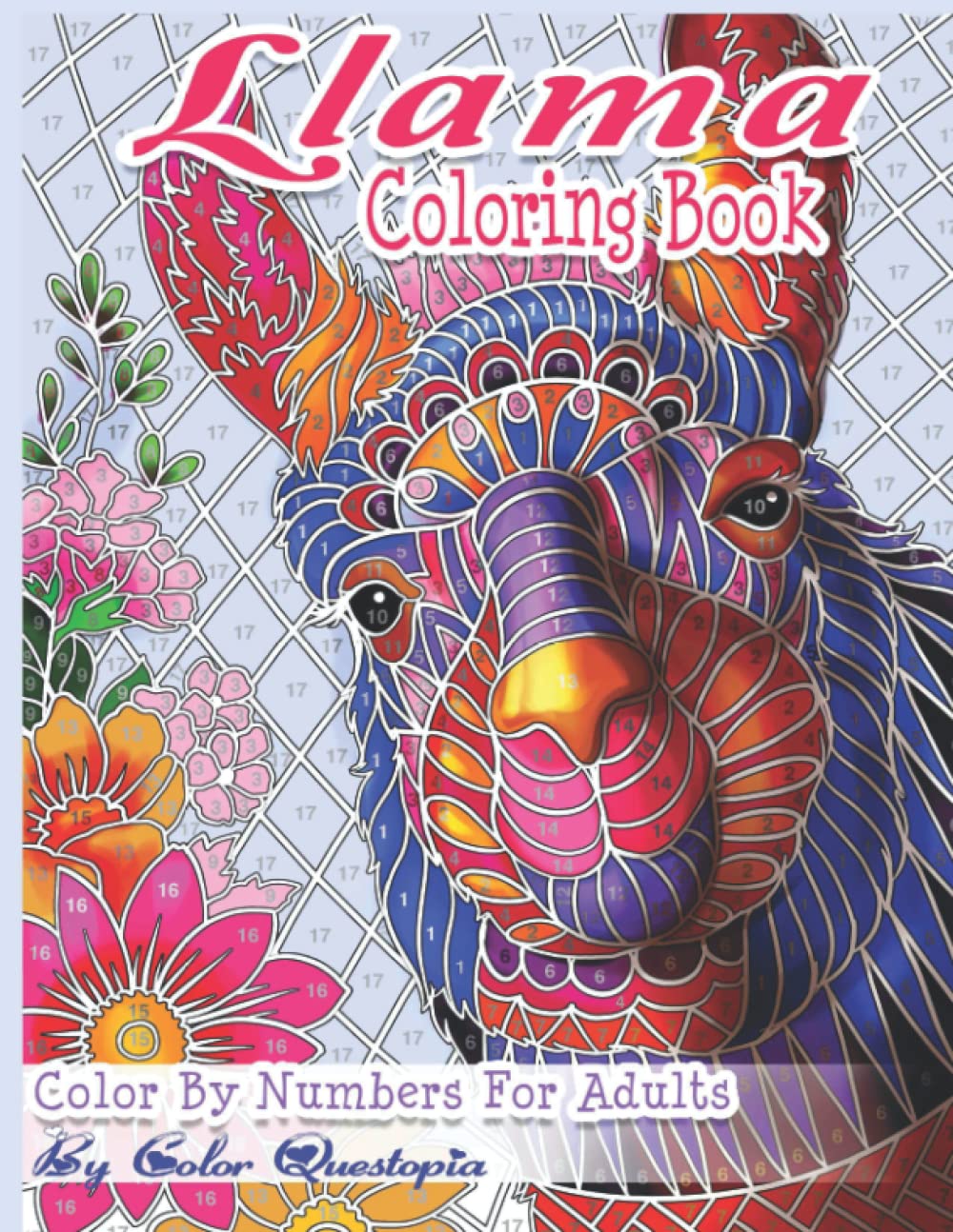 

Llama Coloring Book - Color By Numbers For Adults: Llama Gift for Women, Girls, Men, Boys
