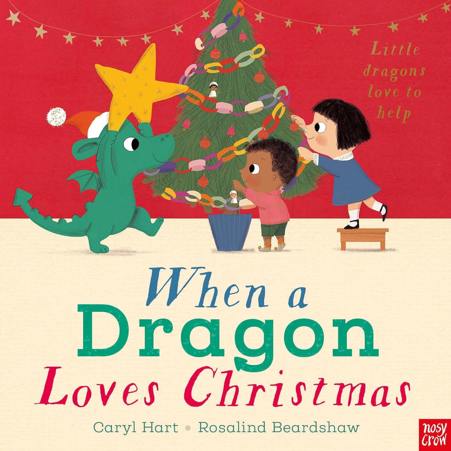 

When a Dragon Loves Christmas. Caryl Hart