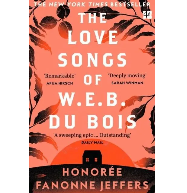 

Love songs of w.e.b. du bois. Jeffers, Honoree Fanonne