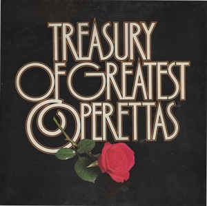 

VARIOUS ARTISTS - Treasury Of Greatest Operettas