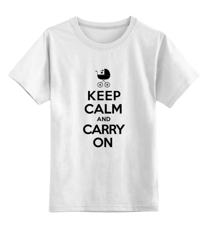 

Детская футболка Printio Keep calm & carry on цв.белый р.152, 0000000771582