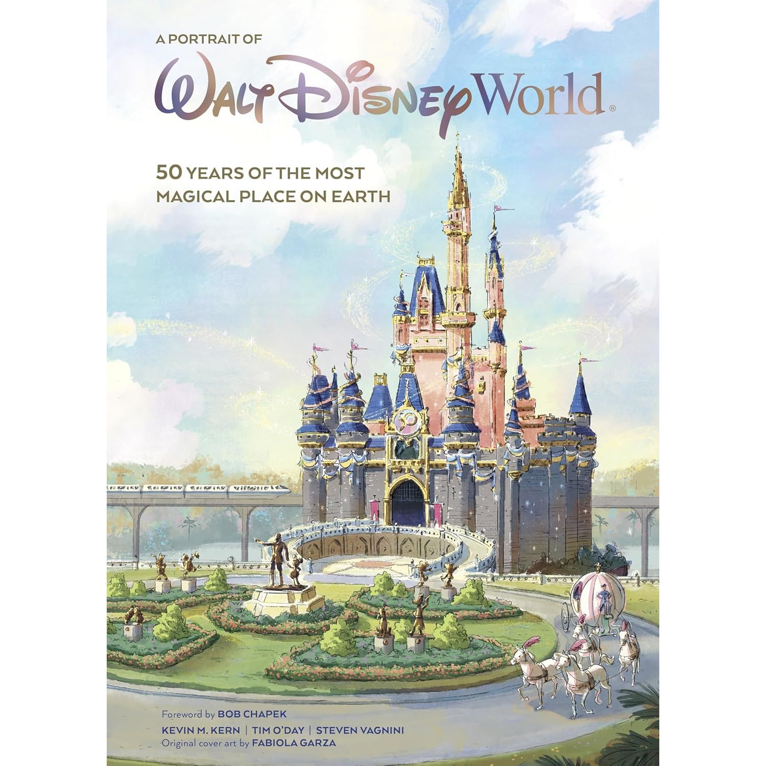 

A Portrait of Walt Disney World: 50 Years of the Most Magical Place on Earth. Kern Kevin,