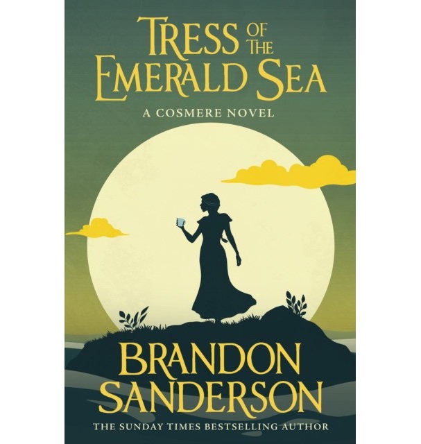 

Tress of the emerald sea. Sanderson, Brandon