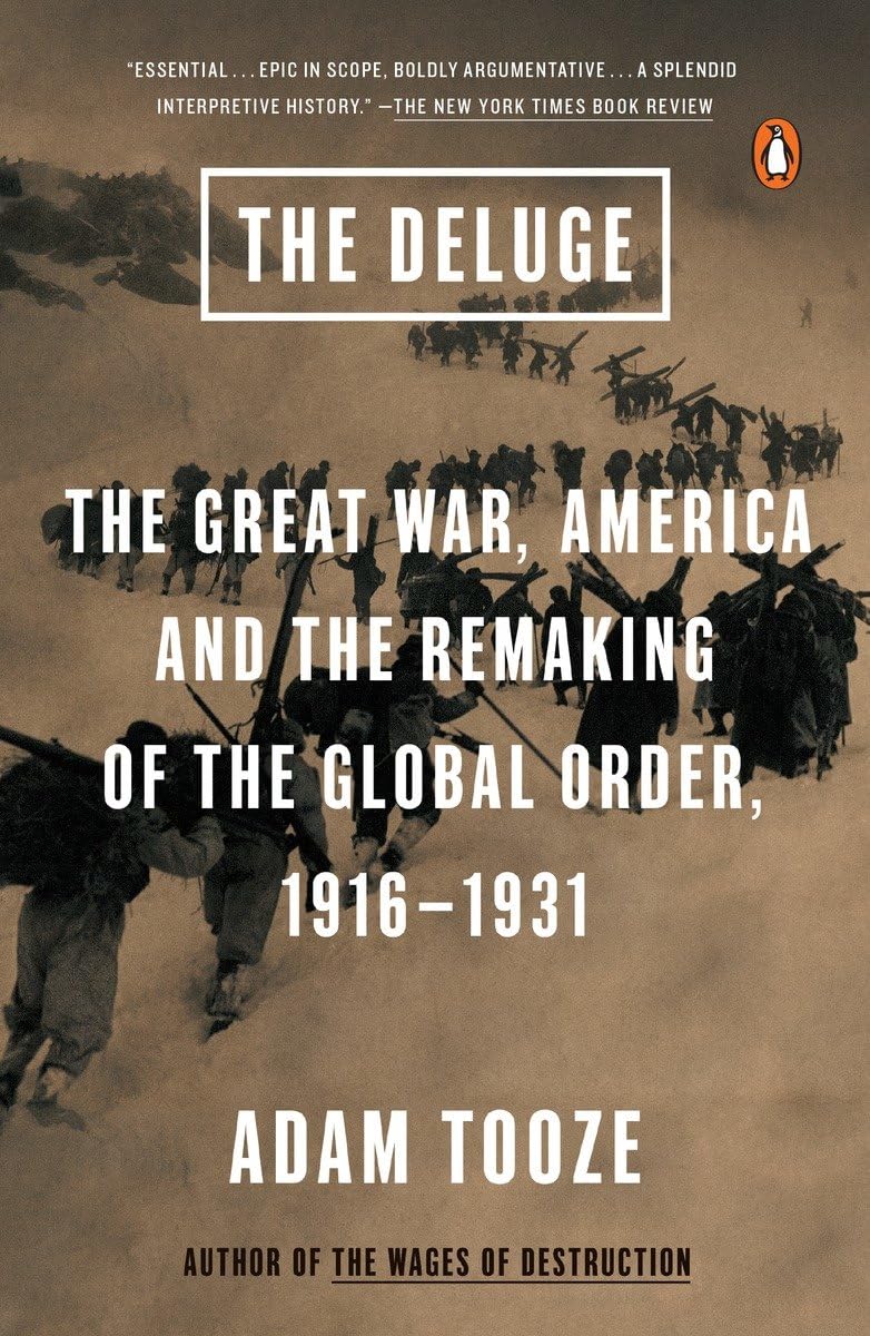 

The Deluge: The Great War, America and the Remaking of the Global Order, 1916-1931. Tooze, Книги / Научно-популярные книги