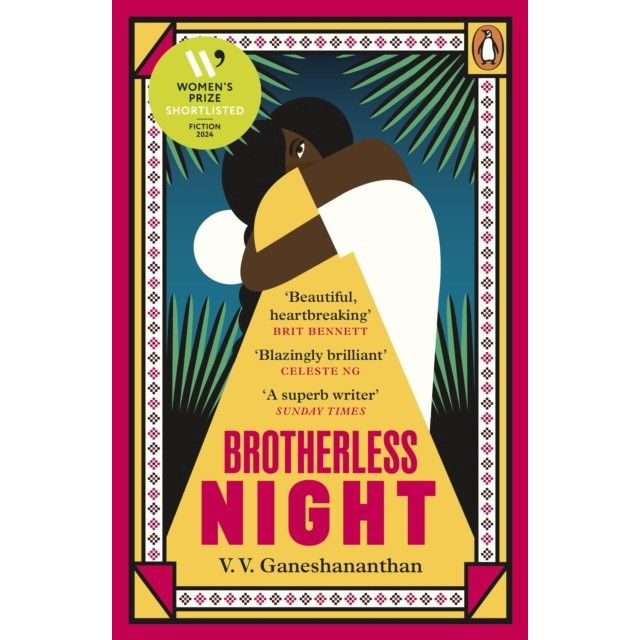 

Brotherless night - Women's Prize 2024 Winners. Ganeshananthan, V. V.