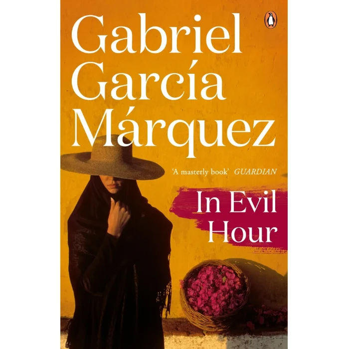 

In evil hour. Marquez, Gabriel Garcia