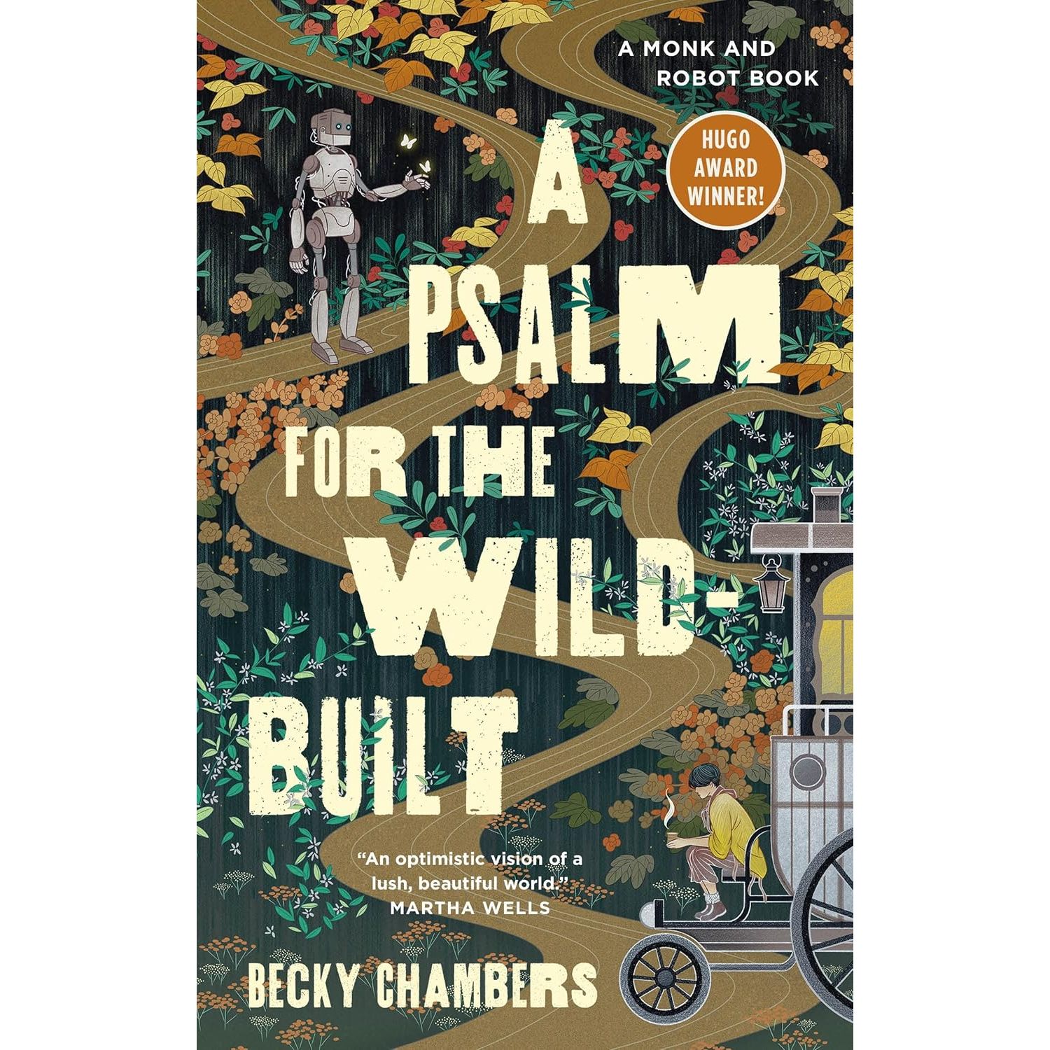 

A Psalm for the Wild-Built. Chambers Becky