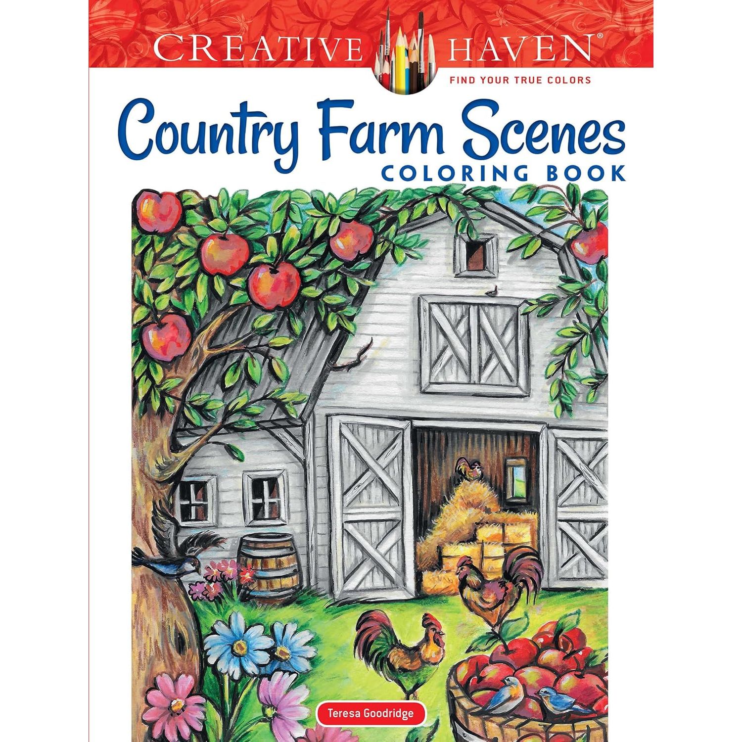 

Creative Haven Country Farm Scenes Coloring Book. Goodridge Teresa